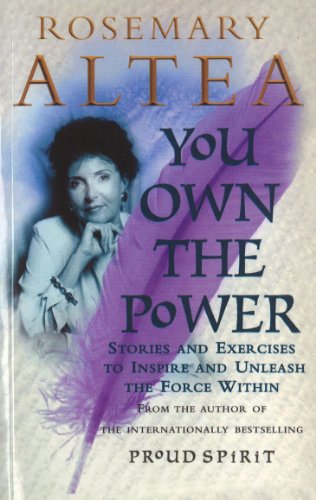 You Own The Power: Stories And Exercises To Inspire And Unleash The Force Within von Rider